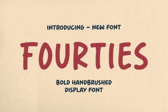 Fourties: A Bold Hand-Brushed Font for Striking Visuals