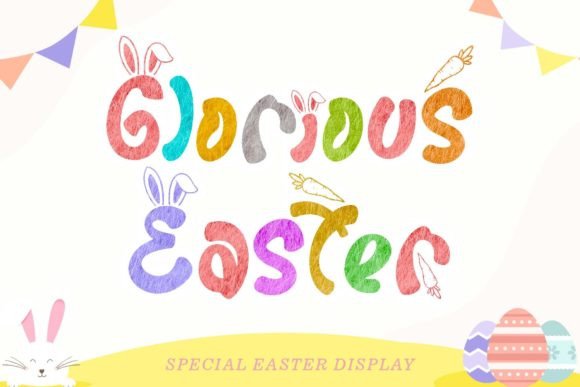 Glorious Easter: A Display Font That Brings Whimsy to Your Designs