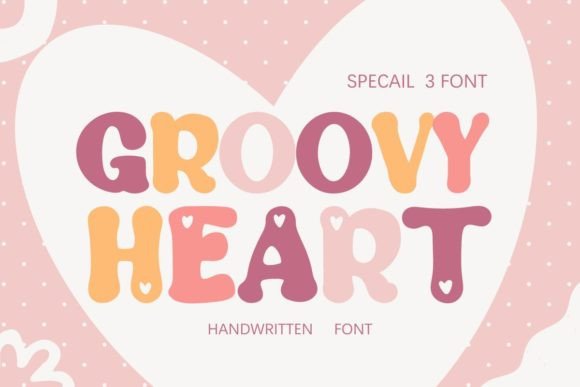 Groovy Heart: A Font Pairing That Feels Like a Love Letter