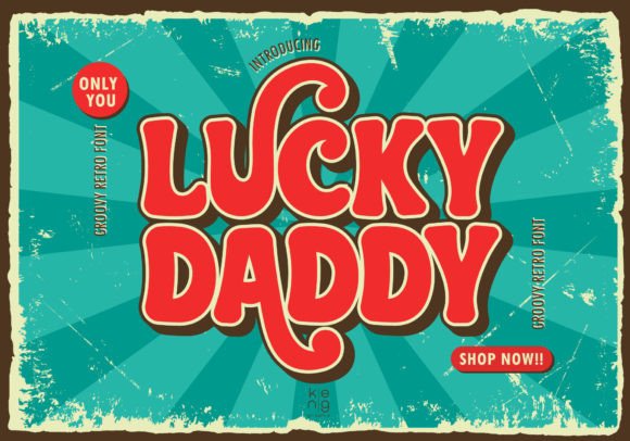 Lucky Daddy: A Groovy Retro Display Font with Punch