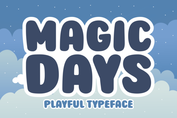 Magic Days: The Bold, Friendly Font for Every Creative Project