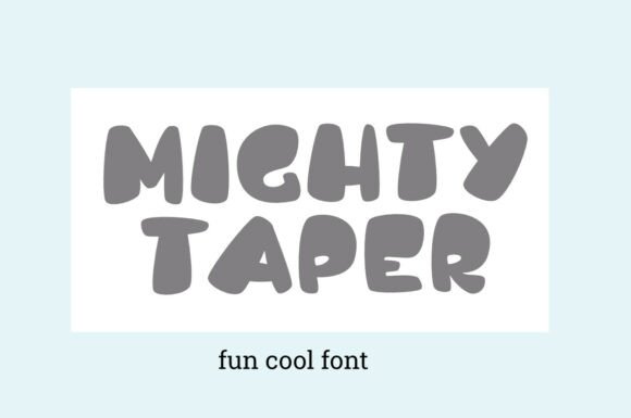 Mighty Taper: Injecting Playful Energy into Every Design