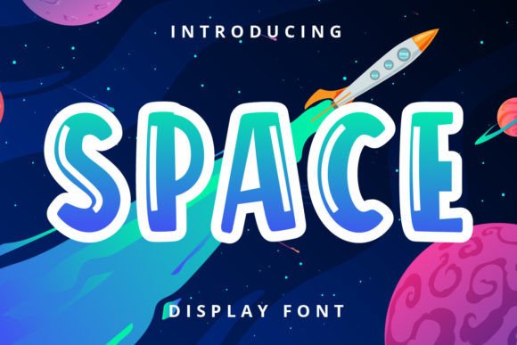 Space: The Playful Display Font for Fun, Kid-Friendly Designs